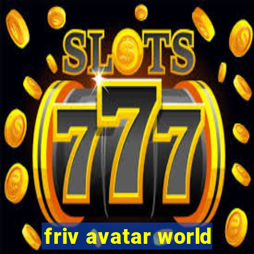 friv avatar world